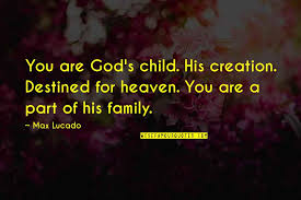 I am a child of god. I M A Child Of God Quotes Top 80 Famous Quotes About I M A Child Of God