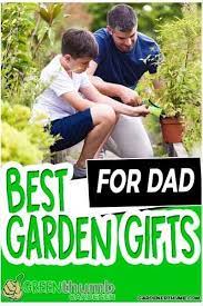 17 best gardening gifts for dad