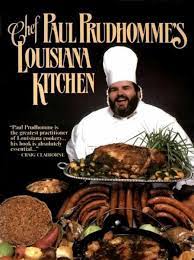 chef paul prudhomme s louisiana kitchen