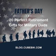 20 retirement gifts for military dad on