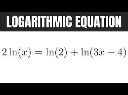 Logarithmic Equation 2ln X Ln 2