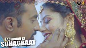 Bachchan ki Suhagraat I Short Film I Chaar Aana Motion Pictures - YouTube
