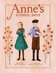 Anne's School Days (Inspired by Anne of Green Gables) — Kallie George