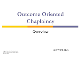 Outcome Oriented Chaplaincy Ppt Video Online Download