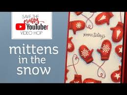 Mittens In The Snow Video Hop Sandy Allnock
