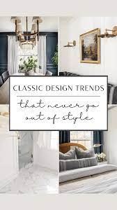 20 clic interior design trends that