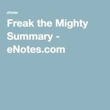 Freak the mighty book summary and study guide. Freak The Mighty Summary Wiki