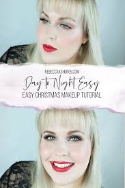 day to night easy christmas makeup