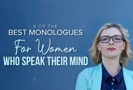 8 of the best monologues for women who