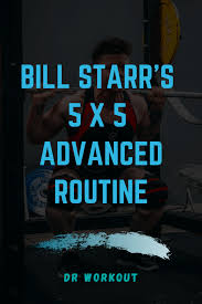 bill starr 5x5 advanced program dr