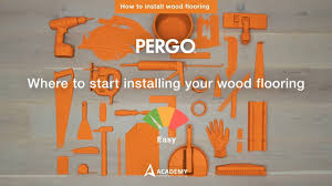 wood flooring tutorial by pergo