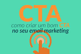 CTA: como criar um bom CTA no seu email marketing