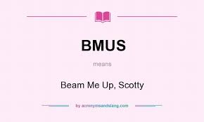 bmus beam me up scotty by