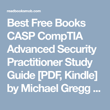 Currently have itil, net+, sec+ and ceh. Best Free Books Casp Comptia Advanced Security Practitioner Study Guide Pdf Kindle By Michael Gregg Books Online For Read Cl Study Guide Books Online Books