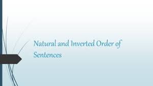 Natural and inverted order of sentences