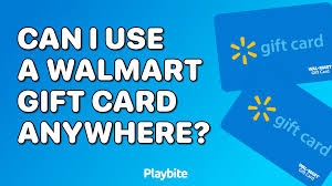 can i use a walmart gift card anywhere