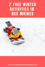 kid friendly things to do in des moines