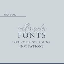 the best calligraphy fonts for wedding