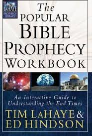 The Popular Bible Prophecy Workbook Dr Tim Lahaye