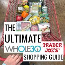trader joe s ping list for whole30