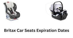 britax car seat expiration date what