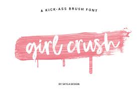 Bold Modern Brush Font Girl Crush