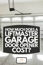 a liftmaster garage door opener cost