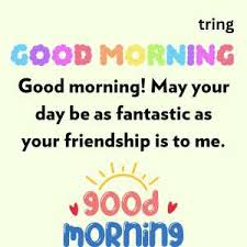 uplifting good morning messages for friends