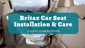 britax car seat installation care