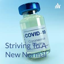 Striving To A New Normal: The COVID-19 Vaccine
