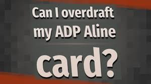Once you receive your card, all you have to do is activate the card and you can begin using it right away. Can I Overdraft My Adp Aline Card Youtube