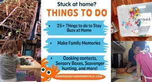 25 things to do when you re stuck at home