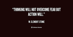 Overcoming Fear Quotes. QuotesGram via Relatably.com