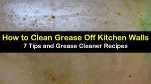 to clean grease off kitchen walls