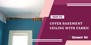 Cover Basement Ceiling With Fabric