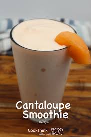 cantaloupe smoothie cookthink