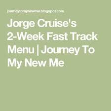 Jorge Cruises 2 Week Fast Track Menu Journey To My New Me
