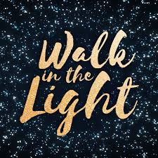 Walk In The Light Holding To Truth
