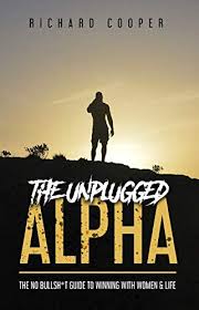 An epic adventure set in the last ice age, alpha is a fascinating, visually stunning story that shines a movie: The Unplugged Alpha The No Bullsh T Guide To Winning With Women Life English Edition Ebook Cooper Richard From Accounting Steve Tomassi Rollo Amazon De Kindle Shop