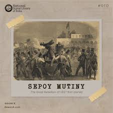 The Sepoy Mutiny was a... - National Digital Library of India | Facebook