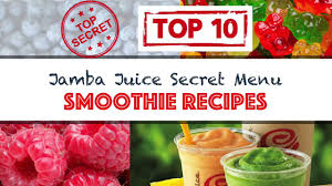 top 10 jamba juice secret menu smoothie