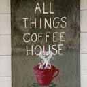 ALL THINGS COFFEE HOUSE - Updated May 2024 - 12 Photos & 20 ...