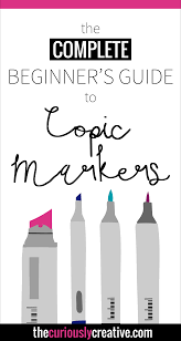 The Complete Beginners Guide To Copic Markers The