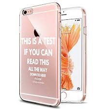 Protects because its rubber and can absorb shock. Iphone 6 Case Funny Crystal Clear With Design Cute Prankish Quotes Pattern Soft Flexible Cover Silicone Tpu Slim Fit Bumper Protective Case For Apple Iphone 6s 6 4 7 Inch Buy Online In