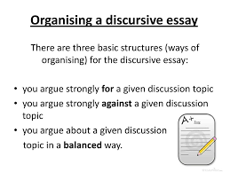 discursive essay writing ppt organising a discursive essay