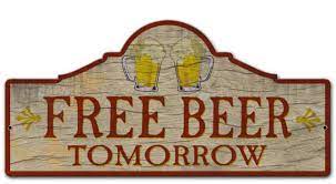 Retro Free Beer Tomorrow Custom Shape Metal Sign 26 x 12 Inches