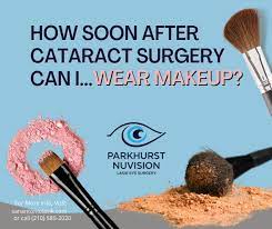 wearing makeup after cataract surgery