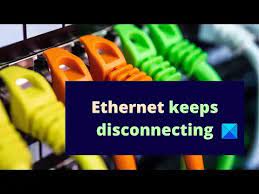 ethernet keeps disconnecting in windows