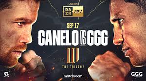 CANELO VS. GGG III SET FOR SEPTEMBER 17 SHOWDOWN - DAZN