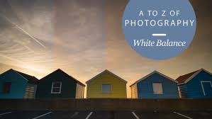 The A To Z Of Photography White Balance Techradar